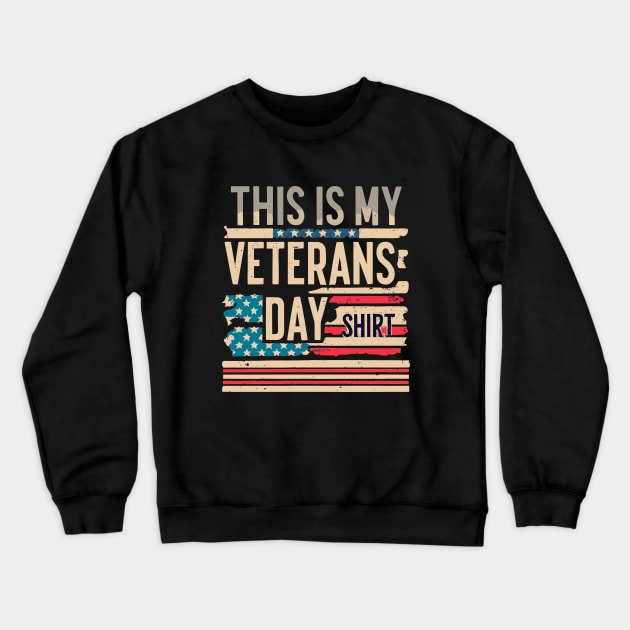 This is my Veterans Day Shirt Crewneck Sweatshirt by MonkaGraphics